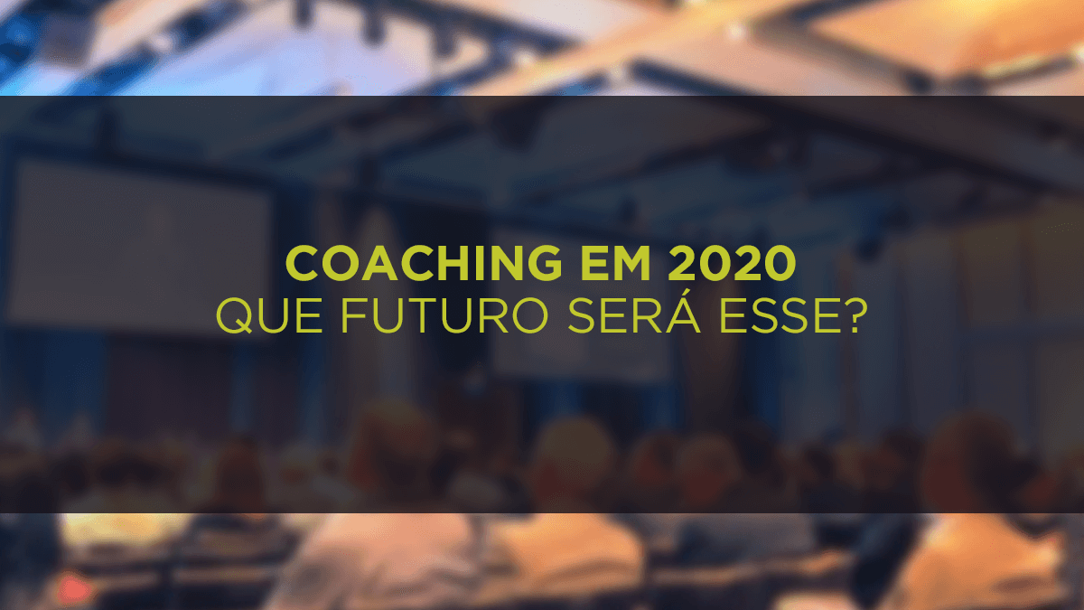 International Coach Federation Chapter Minas e Fundação Dom Cabral promovem espaço para discussão do futuro do Coaching (por Moacyr Castellani), Mentoria, Coaching Executivo e de Carreira BH e Online